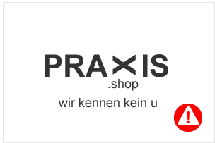 Der praxis.shop - aus der Praxis für die Praxis.